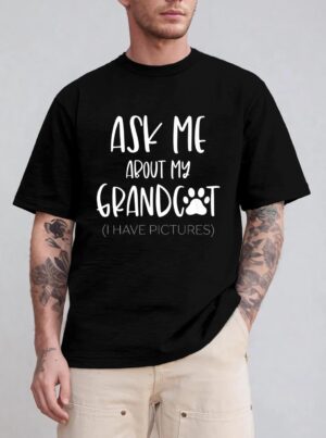 Ask Me About My Grandcat Grandma Granddad Cat Dad Pet Love T-Shirt