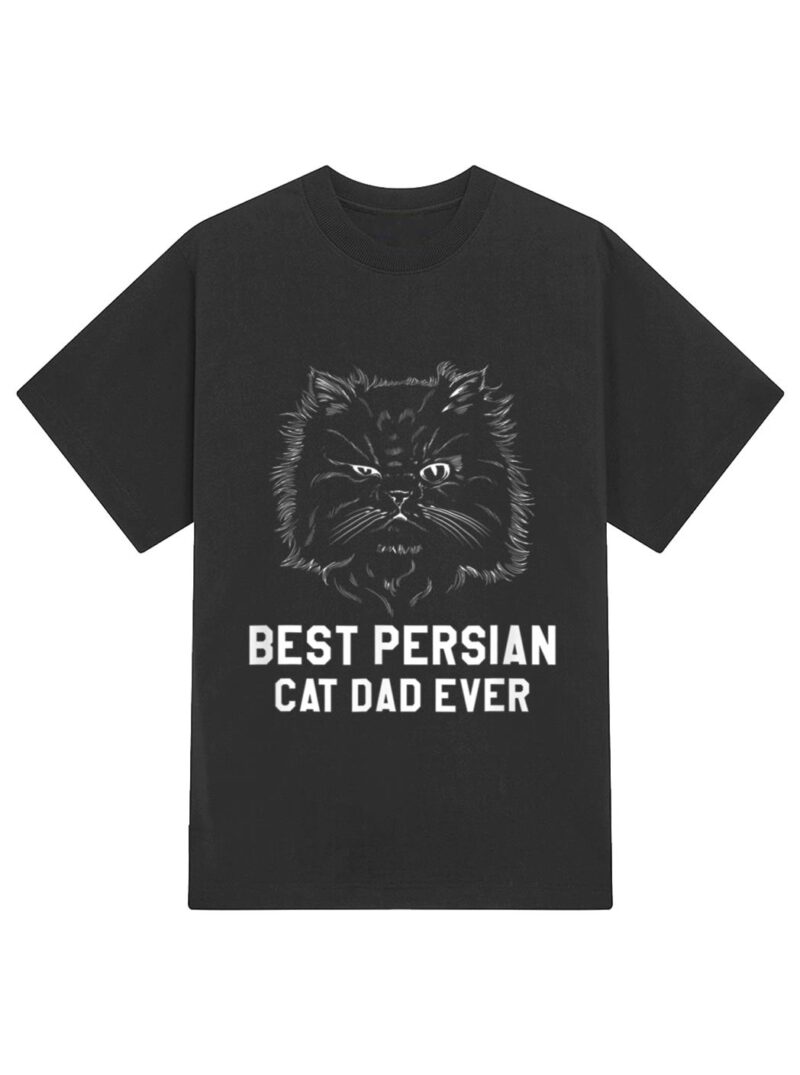 Best Persian Cat Dad Ever For A Cat Lover T-Shirt - Image 2