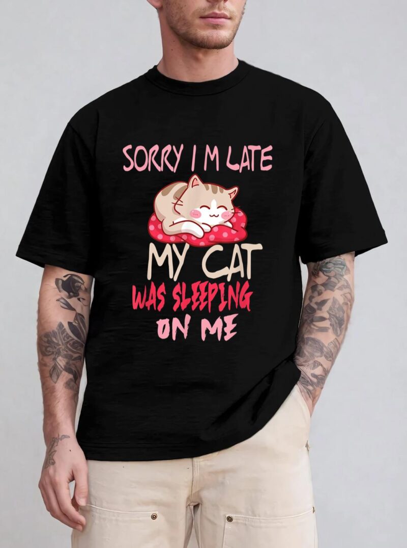 Cat Shirt Sorry I'm Late My Cat Sleeping On Me Cat T-Shirt
