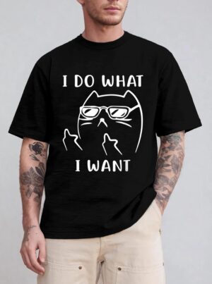 Funny Cat I Do What I Want With My Cat Funny T-Shirt
