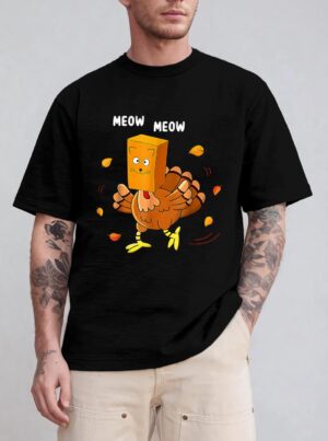 Funny Thanksgiving Turkey Fake Cat Meow Kitty Cats Lover T-Shirt