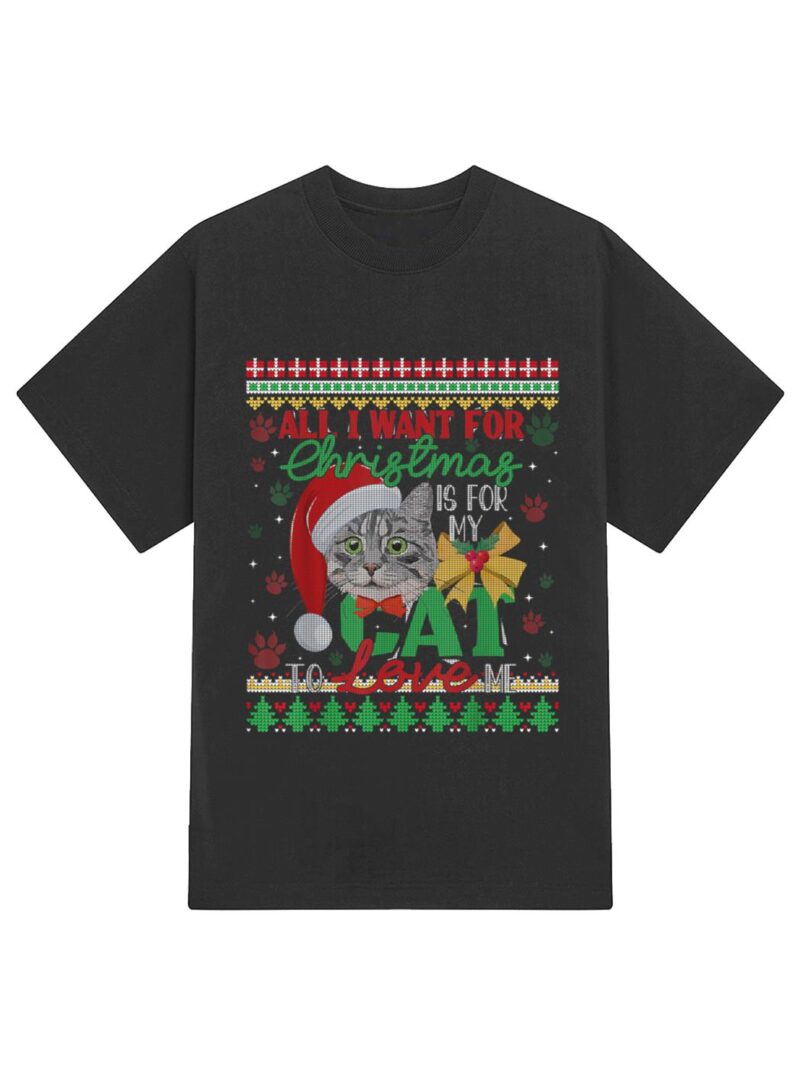 I Want For Christmas Is For My Cat To Love Me T-Shirt - Image 2