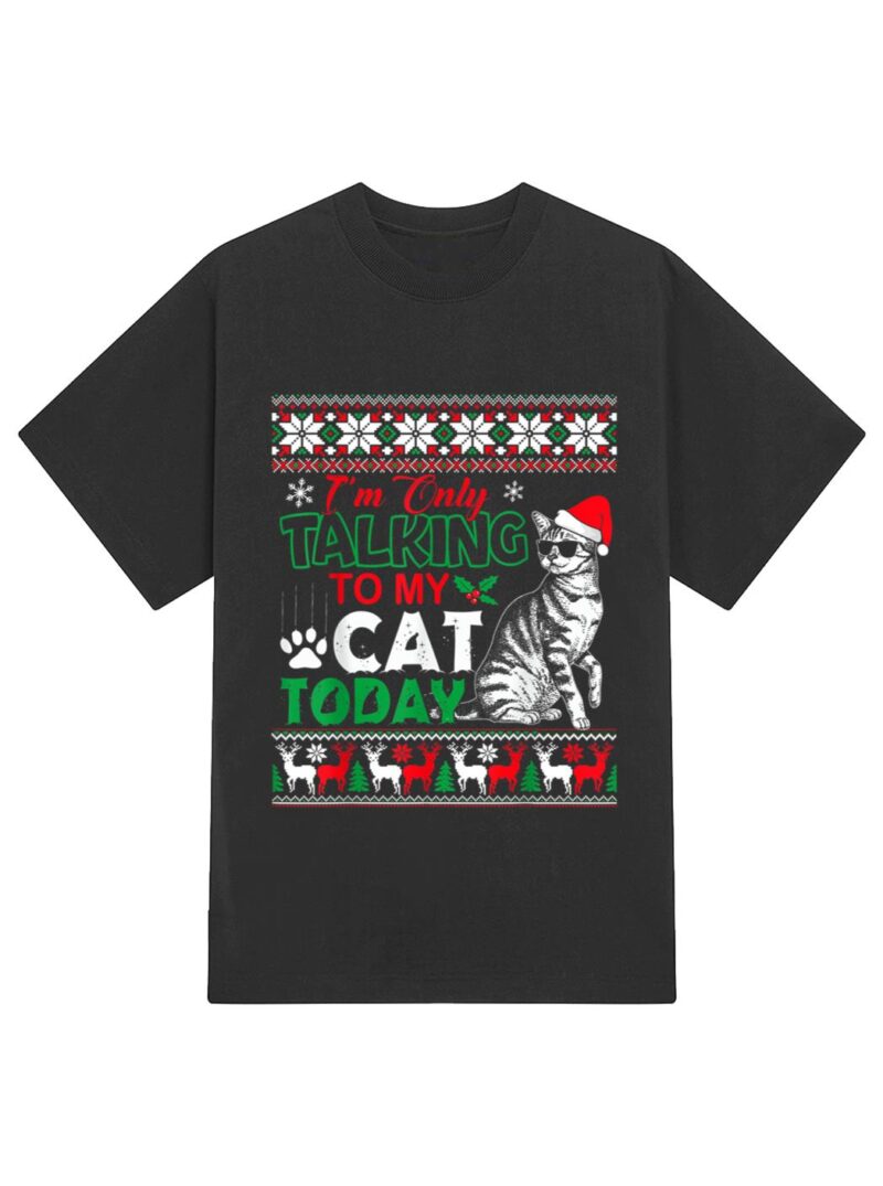 Im Only Talking To My Cat Today T-Shirt - Image 2