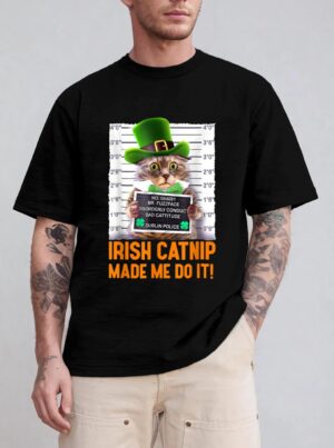Irish Catnip Made Me Do It! Funny St Patrick's Day Cat T-Shirt