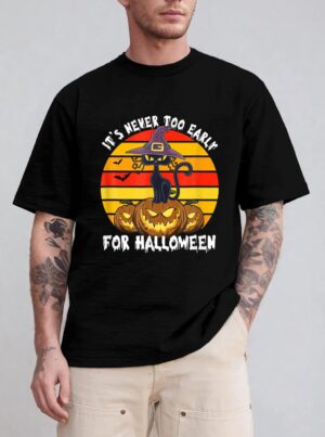 It S Never Oo Early For Halloween Funny Cat Halloween Co T-Shirt