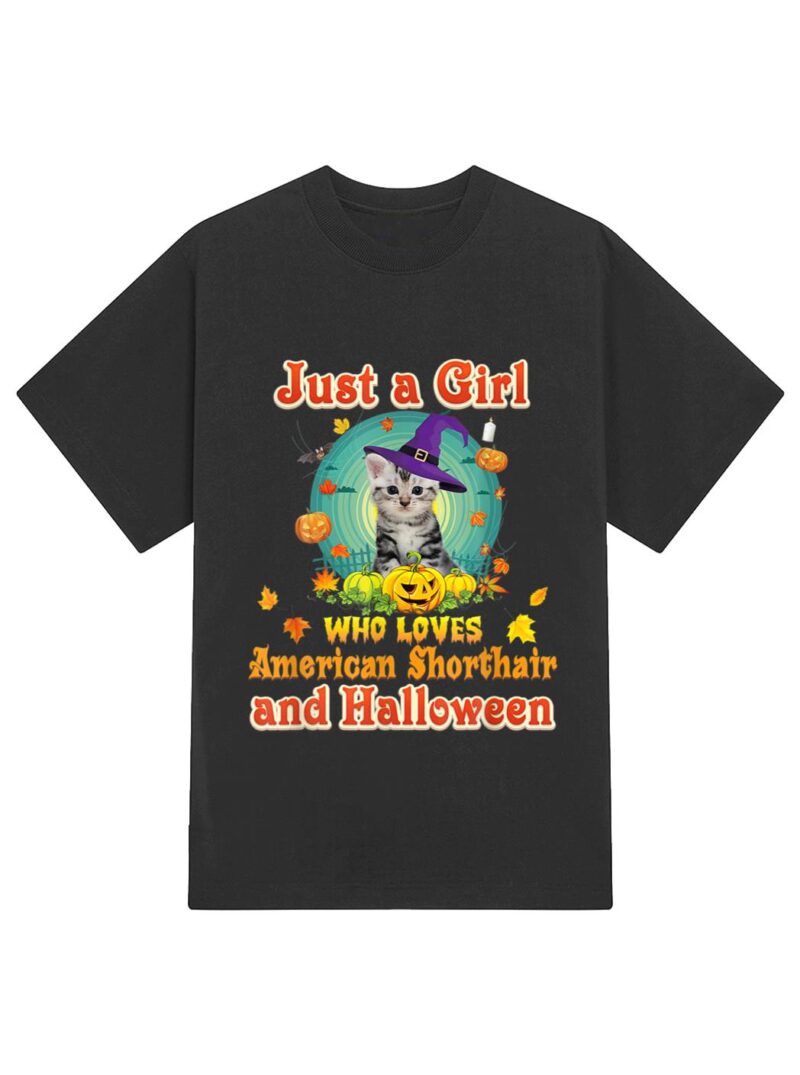 Just A Girl Who Loves American Shorthair Cat And Halloween T-Shirt - Image 2