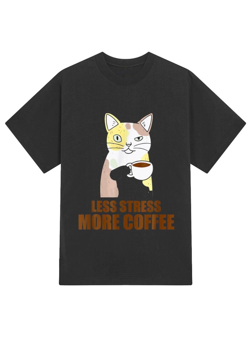 Less Stress More Coffee Funny Cat Caffeine Coffee Lover T-Shirt - Image 2