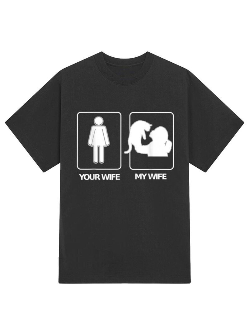 Men's Your Wife My Wife T  Crazy Cat Lady Wife Clothing T-Shirt - Image 2