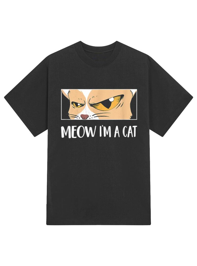 Meow I'm A Cat  - Meow Kitty Funny Cats Black Cat T-Shirt - Image 2
