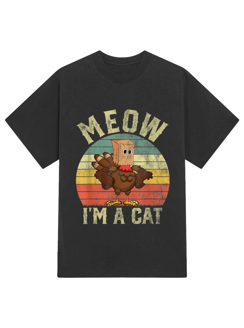 Meow I'm A Cat Funny Thanksgiving 2022 Men Women T-Shirt - Image 2