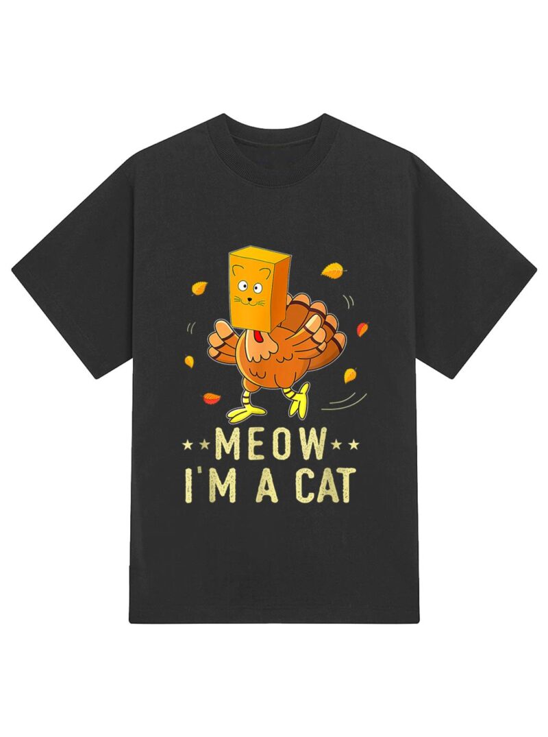 Meow I'm a Cat Turkey Fake Cat Meow Thanksgiving 2022 T-Shirt - Image 2