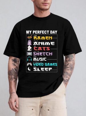 My Perfect Day Anime Ramen Sketch Cat Music Video Game Sleep T-Shirt