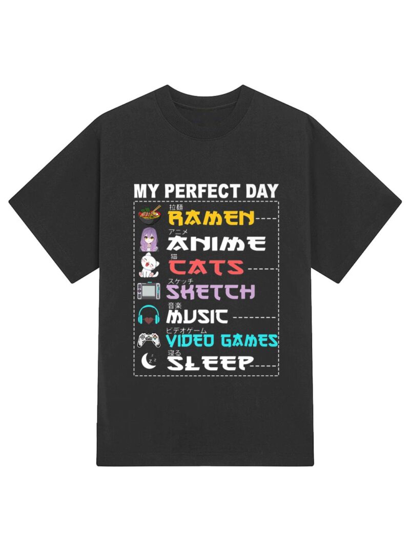 My Perfect Day Anime Ramen Sketch Cat Music Video Game Sleep T-Shirt - Image 2