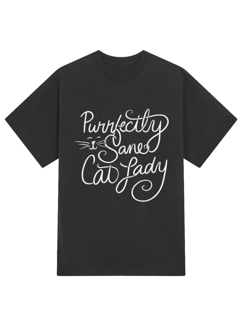 Purrfectly Sane Cat Lady Funny Cat T-Shirt - Image 2
