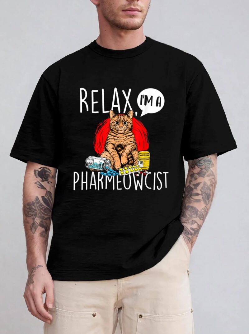 Relax I'm A Pharmeowcist - Pharmacist Cat Lover Pharmacology T-Shirt