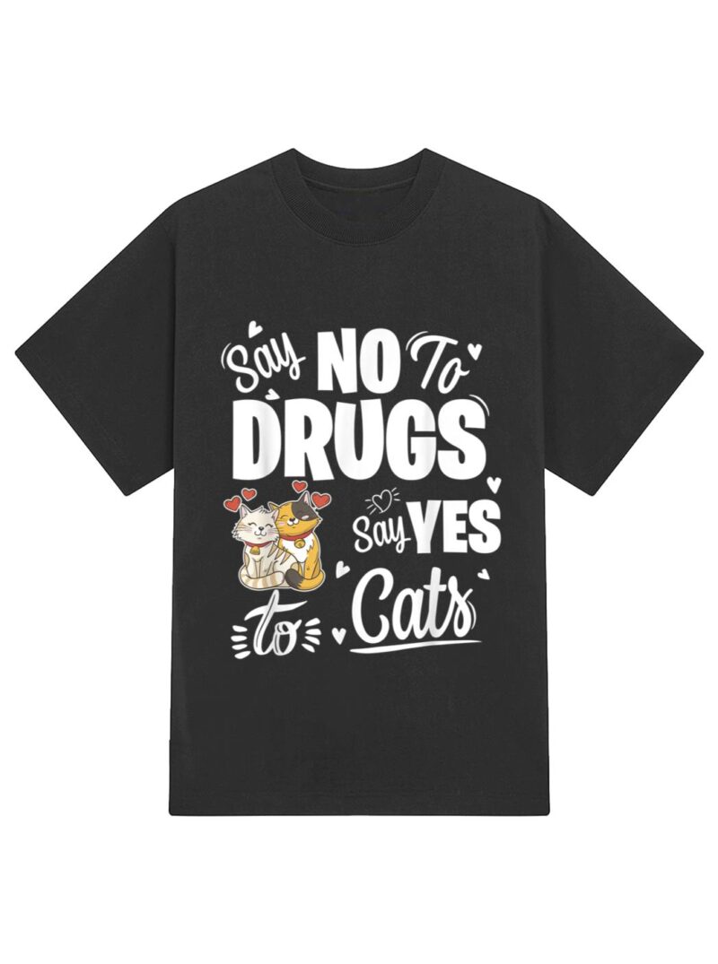 Say No To Drugs Say Yes To Cats Red Ribbon Week T-Shirt - Image 2