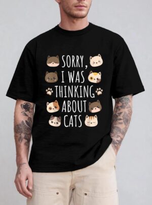 Sorry I Was Thinking About Cats T-Shirt